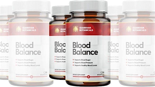 Guardian Botanicals Blood Balance CANADA (UPDATE 2025) – How To Order?  Tickets, Fri, Dec 11, 2026 at 10:00 AM | Eventbrite